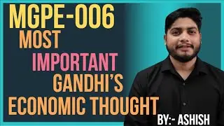 MGPE-006 Last Minute Trick 🔥 | Gandhi's Economic Thought | Ek Raat Mein Exam Clear!