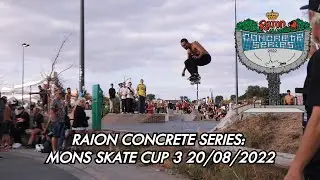 RAION CONCRETE SERIES 2022: MONS SKATE CUP 3