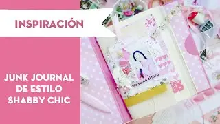 Decora tus fotos con scrapbooking a capas. Junk Journal Shabby Chic ⎜PEGA PAPEL O TIJERAS
