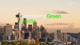 Bloomberg Green Seattle Highlights
