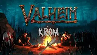 KROM, BORA BUSCAR BRONZE - VALHEIM