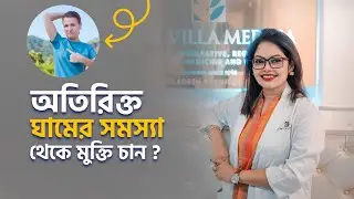 Botox for Sweat-Free Summers at Ew Villa Medica
