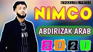 ABIRIZAK ARAB ~NIMCO~ HEES CUSUB 2021 LYRICS