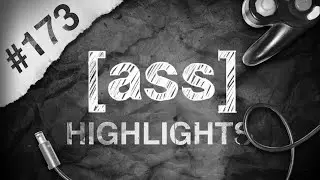 [ass] 173 Highlights