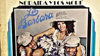 Noraida Y Los Mor&eacute; - Sobre Tu tumba Una Rumba