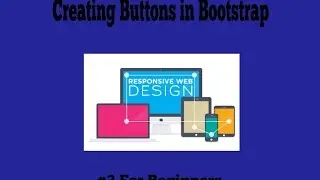 Bootstrap 3 - #2 Create Responsive Buttons in Bootstrap