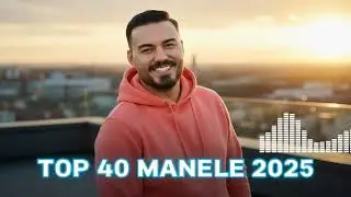 Piese Manele 2025 Făcute Să Te Urci Pe Mașină 💥 Hype Maxim La Volan 🛣️
