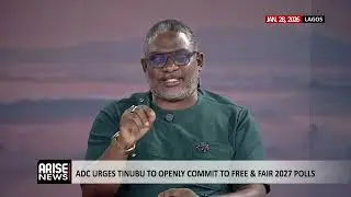 ADC Urges Tinubu to Openly Commit to Free and Fair 2027 Polls -Ashiru 