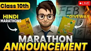BIG ANNOUNCEMENT for CLASS 10🔥 || Live Marathon Dates Reveal || Giveaway