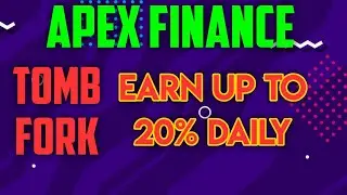 Apex Finance / Tutorial & Overview - Fantom Network