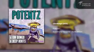 Potentz - Um Bongo (Dubliminal Records | DUBLIM005) [Deep Dubstep]