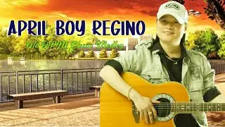 April Boy Regino Tagalog Song 2024 🎵 Umiiyak Ang Puso, Sana'y Laging Magkapiling 💖 #Trending