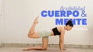 Caderas Bloqueadas: Libera Tensión y Emoción Guardada | Flexibilidad Consciente |  4
