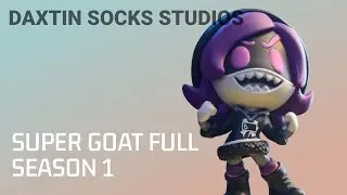 Super Goat The Series the full season 1 (2026)