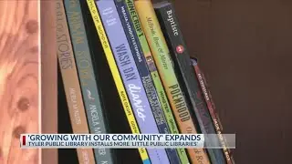 Tyler public library to install Little Public Library throughout community