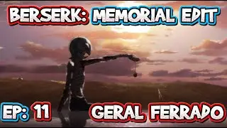 O ECLIPSE COME&Ccedil;OU - BERSERK: THE GOLDEN AGE ARC MEMORIAL EDITION EP 11 - IMPRESS&Otilde;ES E COMENTARIOS