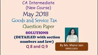 CA Inter May 2018 answers for Tax paper Question 8 question 9