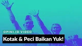 Kotak dan Peci Baikan Yuk!