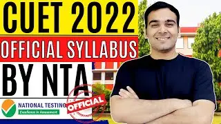 CUET 2022 Syllabus by NTA | Complete Details - CUET @GokulChhabra
