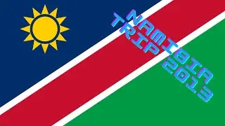Namibia trip 2013 the hidden gem (ahplaysvg lore) |sub to @ahplaysvg3568 |