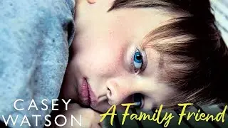 A Family Friend | Casey Watson Foster Carer Memoir Books | Review