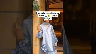 Recreate this Designer outfit in low budget #dress #dressdesighn #dressdesigningideas2025