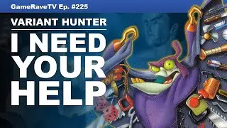 Brain Dead 13 & Tekken - Variant Hunter | Game-Rave TV Ep. 225
