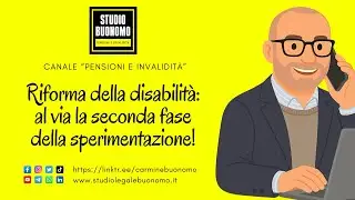Riforma della disabilit&agrave;: al via la seconda fase della sperimentazione!