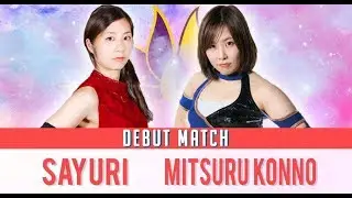 (DEBUT MATCH) Mitsuru Konno vs Sayuri , 28th August 2019