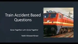 Train Accident Based Questions by Rakhi Ma'am | Time Speed & Distance CAT, SNAP, XAT,  IPMAT, NMAT