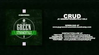 JC Greenstrumentals vol2 - Crud