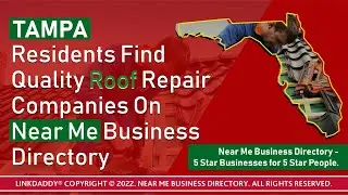 Tampa Residents Find Quality Roof Repair Companies on Near Me Business Directory