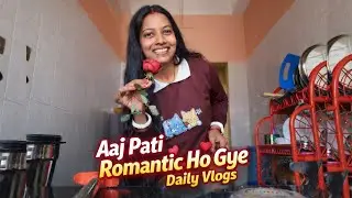 Aaj Kya Baat Hai 😍 Pati Ji Rose 🌹 Laye Mere Liye | Daily Vlog