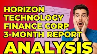 Horizon Technology Finance: My Take on Their Latest Filing
