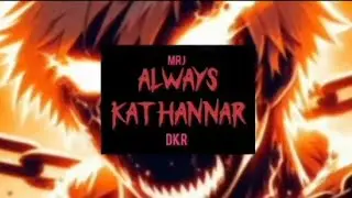 ALWAYS KATHANNAR  | MRJ X DKR | THE LAST KRIEGER MOVIE SONG |