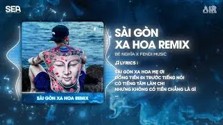 S&agrave;i G&ograve;n Xa Hoa Remix (Bản Hot Tiktok) - S&agrave;i G&ograve;n Xa Hoa Mẹ Ơi Remix, Nhạc Chế Remix Hot Nhất Hiện Nay