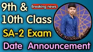 Class 10 summative assessment 2 Exam Date ||SA2 Exam Date 9th and 10th class ||