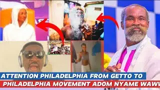 eiiiiiiii eiiiiiii eiiiiiiieiiiiiiiii FROM GETTO TO PHILADELPHIA MOVEMENT WONDERFUL WORK ADOM NYEME 