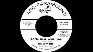 The Sapphires - Gotta Have Your Love
