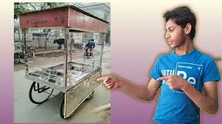 FAST FOOD INDIA CART (Made by MO.HARUN, RIYAZUDDIN & GYASUDDIN SAIFI) 👍👍 #moharun