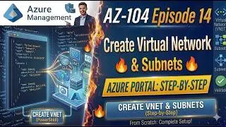 AZ-104 Episode 14: Create Virtual Network & Subnets🔥AzurePortal Step-by-Step