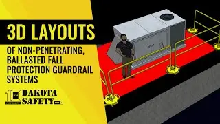 Dakota Safety's 3D Drawing Capabilities Part #1