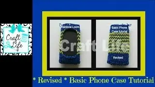 Craft Life ** Revised ** Basic Phone Case Tutorial on One Rainbow Loom ~ fits iPhone iPod