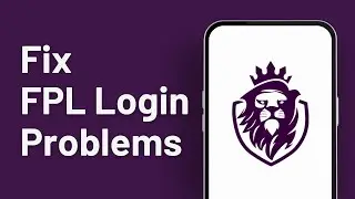 How To Fix Fantasy Premier League Login Problem | Fix FPL Login Issue