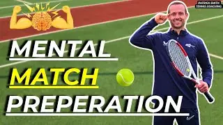 How To Prepare Mentally Before A Big Match - Mindset Of Champions #tennis