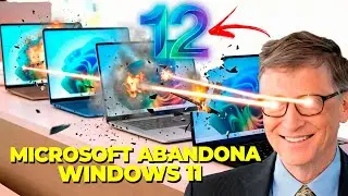 Urgente Microsoft ABANDONA Windows 11 e j&aacute; ANUNCIA Windows 12?