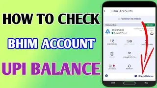How To Check Bhim UPI Balance // Bhim Upi Balance Check Options Not Showing