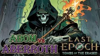 Last Epoch Necromancer (Abomination) Aberroth Kill - Season 2 Tombs of The Erased