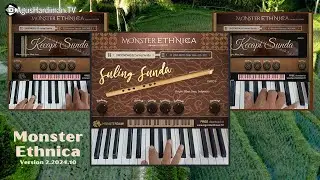 Demo of Preset SULING SUNDA & KECAPI of MONSTER ETHNICA (New Release Dec 1, 2024) !