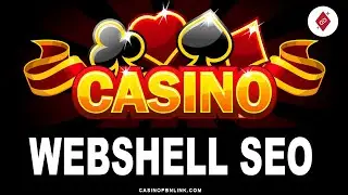 WEBSHELL SEO SERVICE | CHEAP WEBSHELL SEO in Casinopbnlink.com